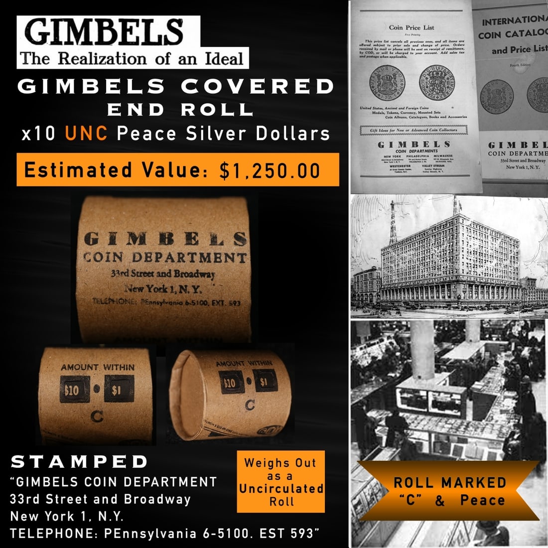 SN- GIMBLES RARE 10 Coin Peace Silver Dollar Roll Unc C: SN- GIMBLES RARE 10 Coin Peace Silver Dollar Roll Unc C. Up For Auction is a 151- GIMBLES RARE 10 Coin Peace Silver Dollar Roll Unc C Roll Weighing 270.1 g Based On this weight this is a UNC Roll We a