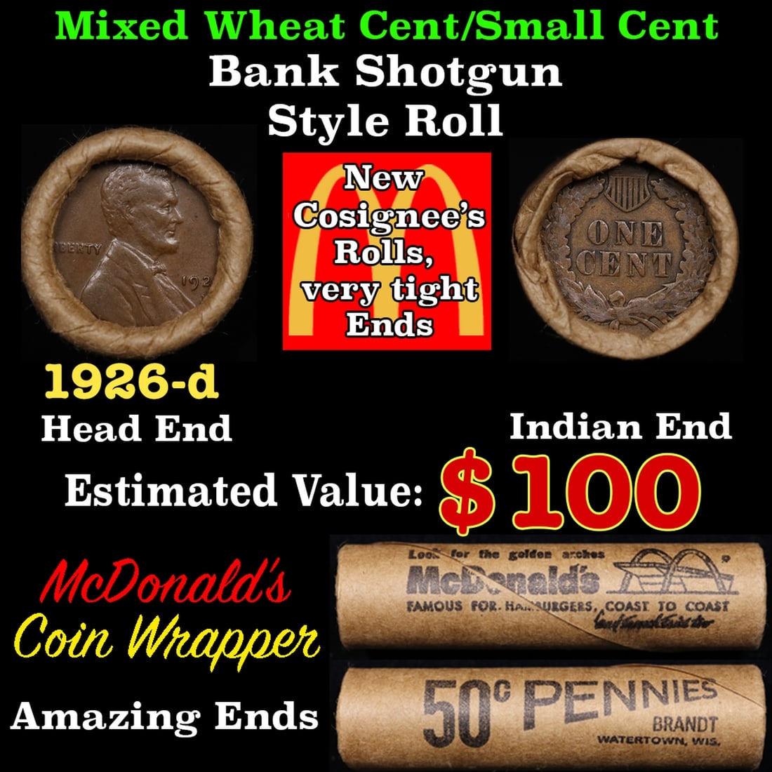 Lincoln Wheat Cent 1c Mixed Roll Orig Brandt McDonalds Wrapper, 1926-d end, Indian other end (1 of 3)