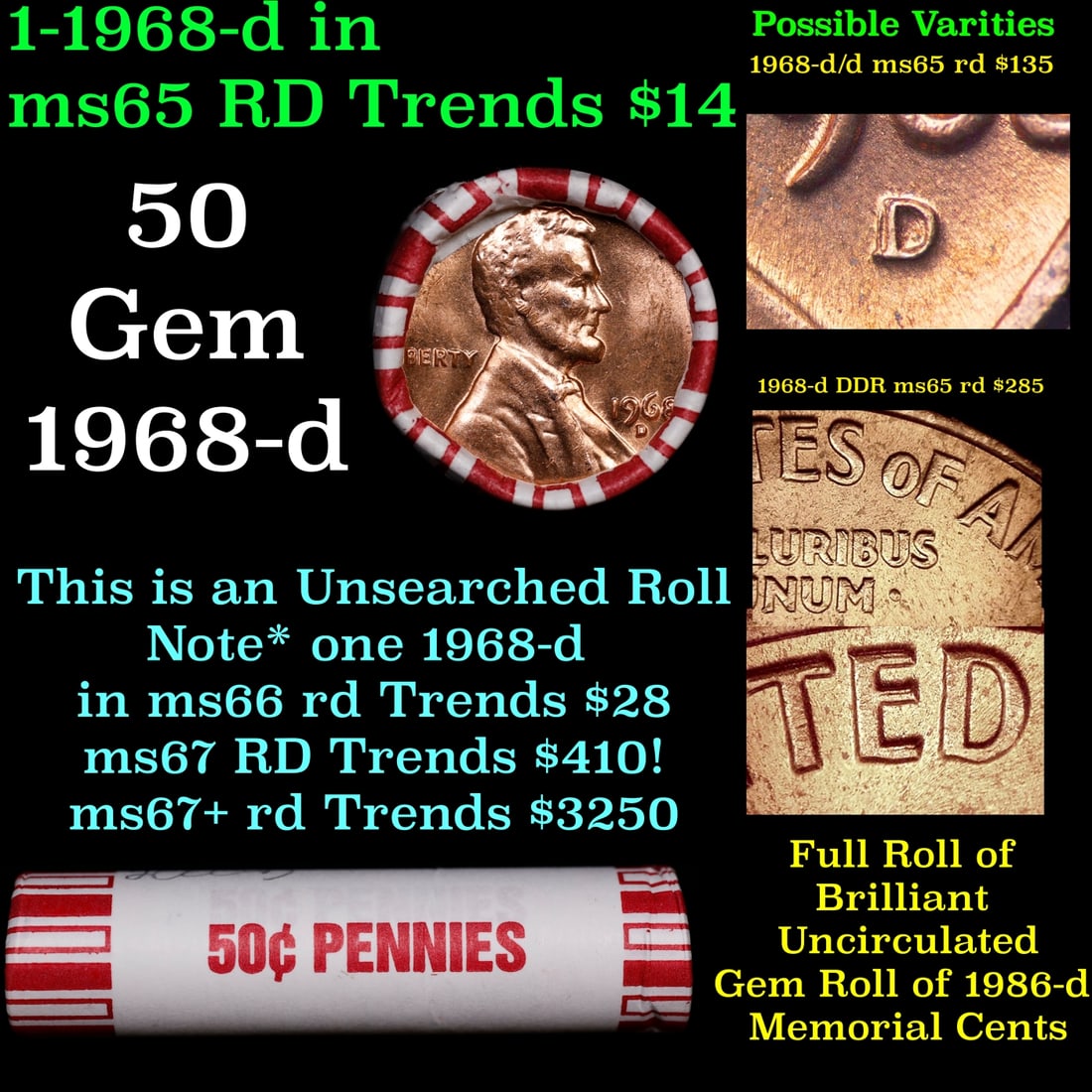 BU Shotgun Lincoln 1c roll, 1968-d 50 pcs Bank Wrapper 50c: BU Shotgun Lincoln 1c roll, 1968-d 50 pcs Bank Wrapper 50c. A terrific Shotgun roll of Lincoln cents in a Bank wrapper. Most if not all coins should be cherry red.