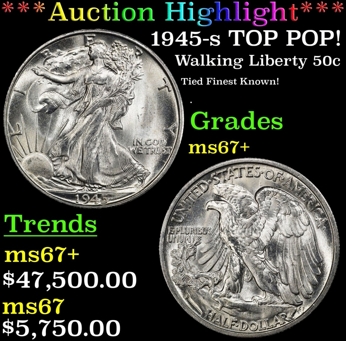 *Highlight* 1945-s Walking Liberty Half Dollar TOP POP! 50c ms67+ SEGS (fc) (1 of 3)