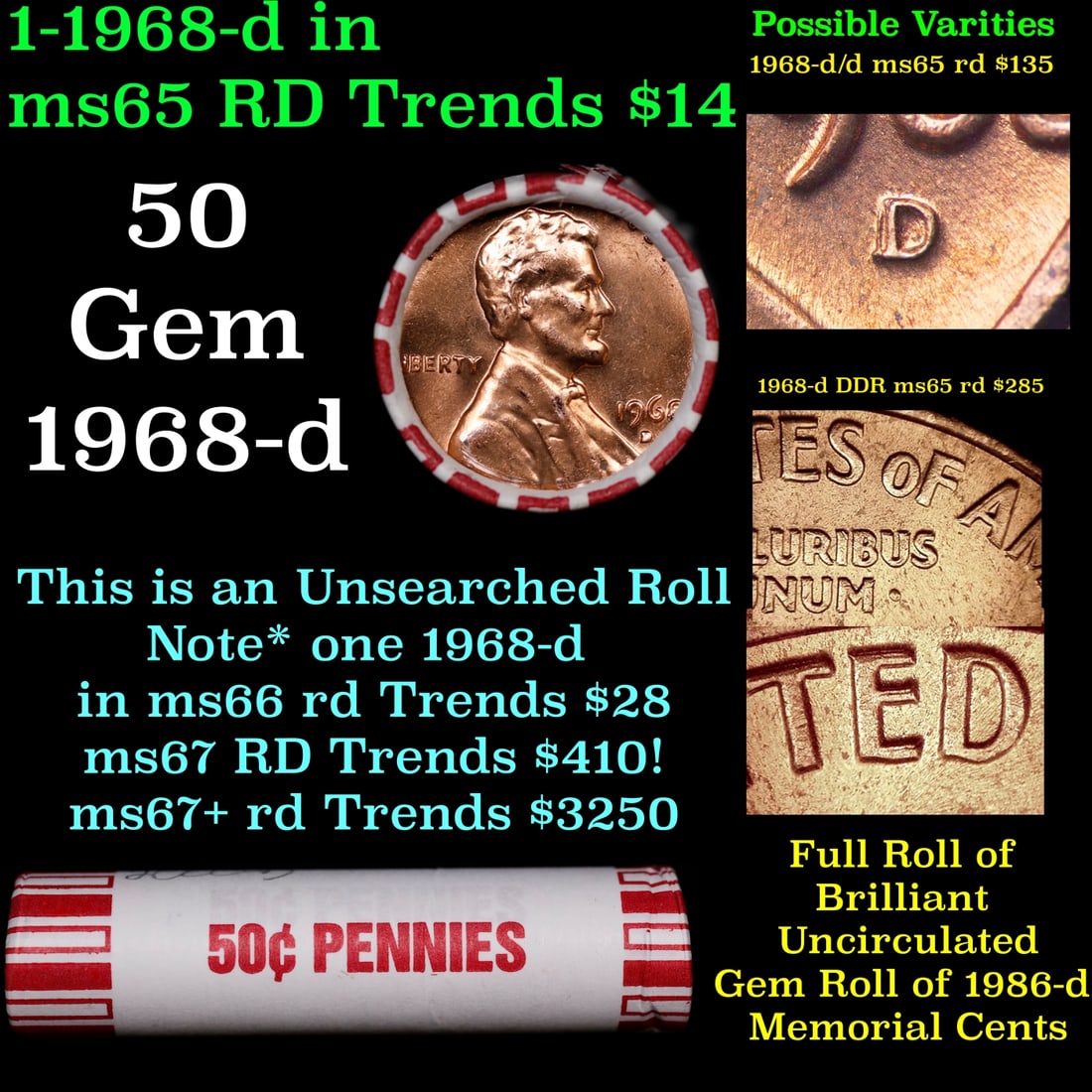 BU Shotgun Lincoln 1c roll, 1968-d 50 pcs Bank Wrapper 50c: BU Shotgun Lincoln 1c roll, 1968-d 50 pcs Bank Wrapper 50c. A terrific Shotgun roll of Lincoln cents in a Bank wrapper. Most if not all coins should be cherry red.