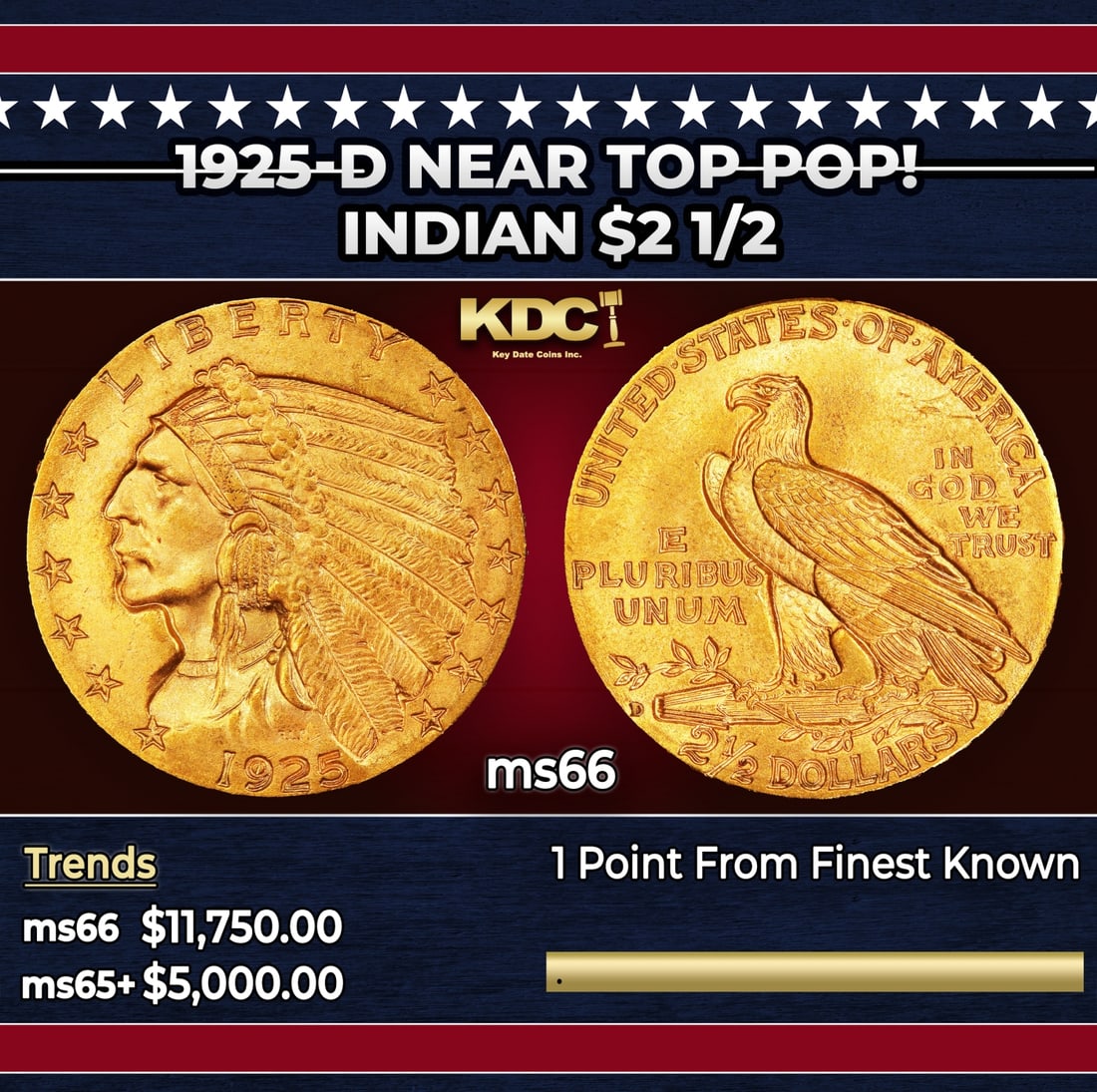 1925-d Gold Indian Quarter Eagle Near Top Pop! $2 1/2 GEM+ Unc USCG: 1925-d Near Top Pop! Gold Indian Quarter Eagle $2 1/2 GEM+ Unc USCG. The quality-conscious collector will find much to appreciate about this Premium Gem 1925-D, a coin graded among the finest examples