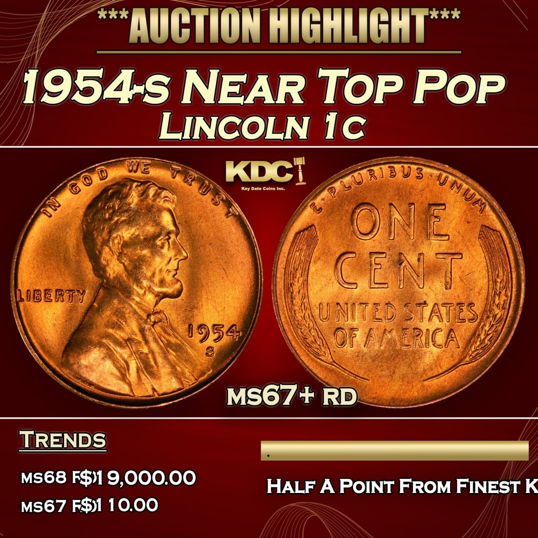 1954-s Lincoln Cent Near Top Pop 1c ms67+ rd SEGS (1 of 3)