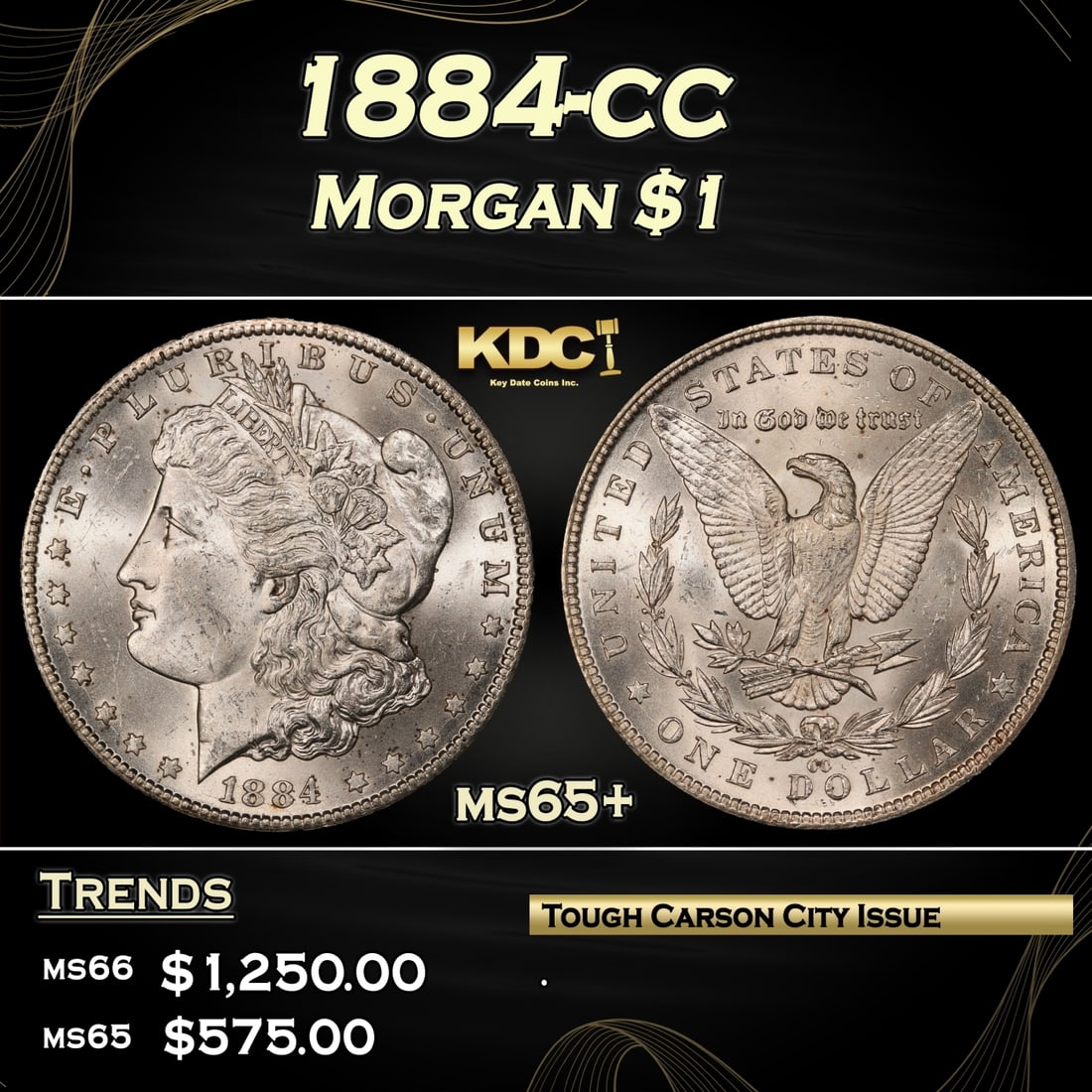 1884-cc Morgan Dollar $1 Grades ms65+ (1 of 3)