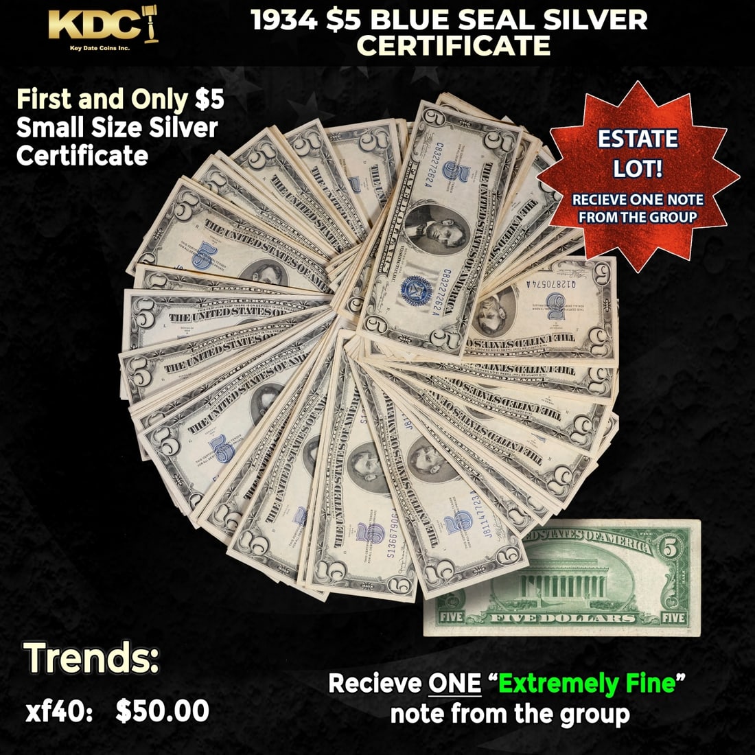 1x 1934 $5 Blue Seal Silver Certificate Grades XF: 1x 1934 $5 Blue Seal Silver Certificate Grades XF. 1934 $5 silver certificates actually come in five different varieties. There are series of 1934, 1934A, 1934B, 1934C, and 1934D. The difference betwe