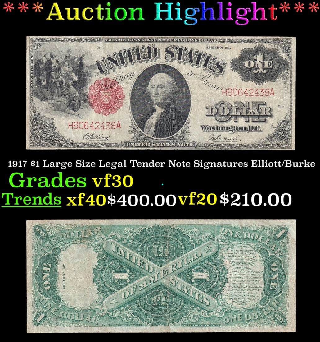 1917 $1 Large Size Legal Tender Note Grades vf++ Signatures Elliott/Burke (1 of 3)