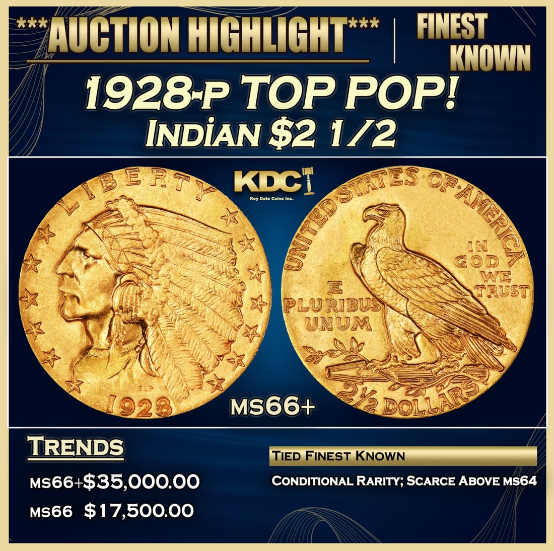 1928-p Gold Indian Quarter Eagle TOP POP! $2 1/2 ms66+ USCG (1 of 3)