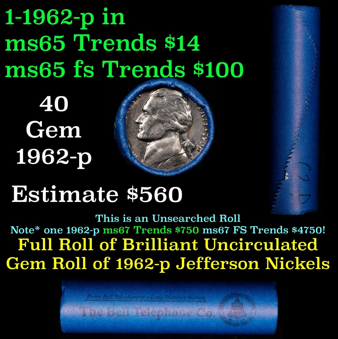 BU Shotgun Jefferson 5c roll, 1962-p 40 pcs Bank $2 Nickel Wrapper (1 of 3)