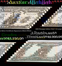 1899 $5 Large Size Silver Certificate Oncpapa Indian Chief Grades Select AU Signatures (1 of 3)