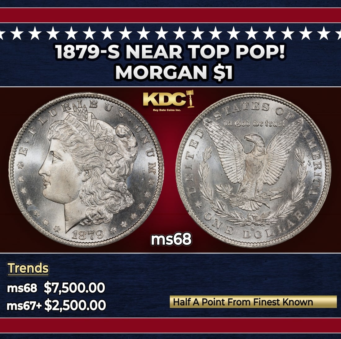 1879-s Morgan Dollar Near Top Pop! $1 ms68 SEGS (1 of 3)