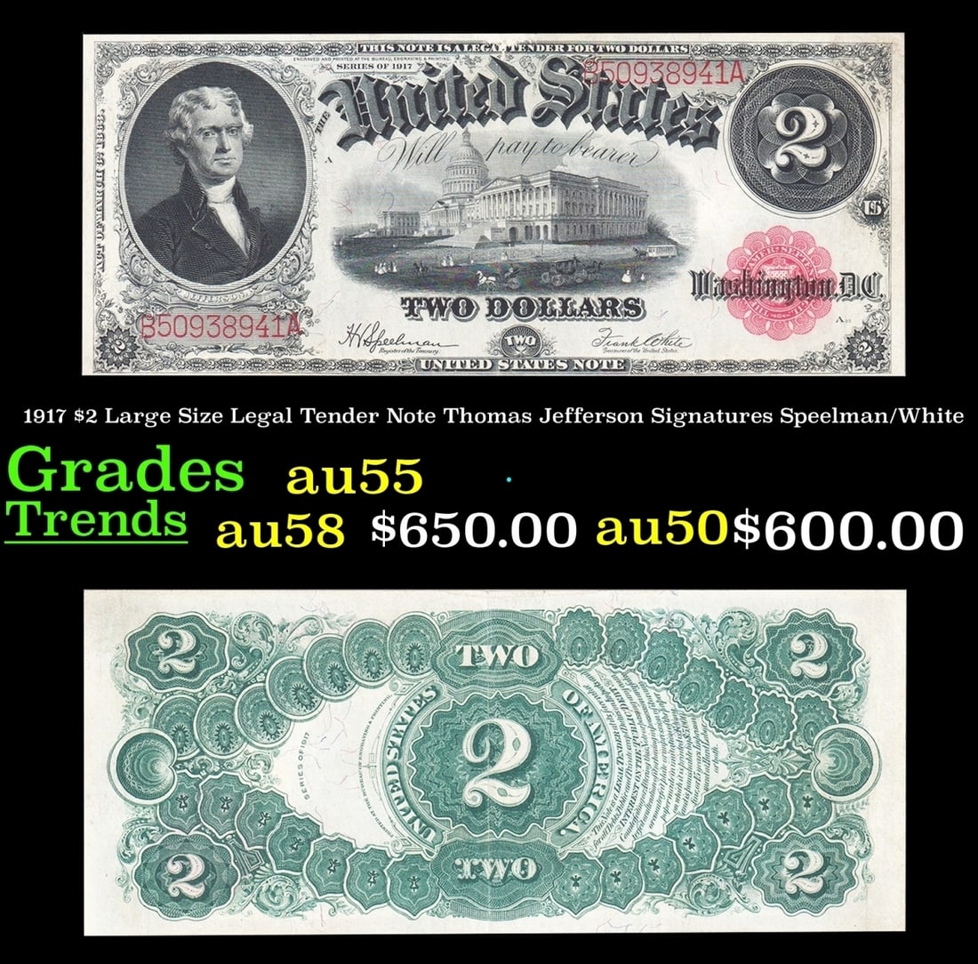 1917 $2 Large Size Legal Tender Note Thomas Jefferson Grades Choice AU Signatures Speelman/White (1 of 3)