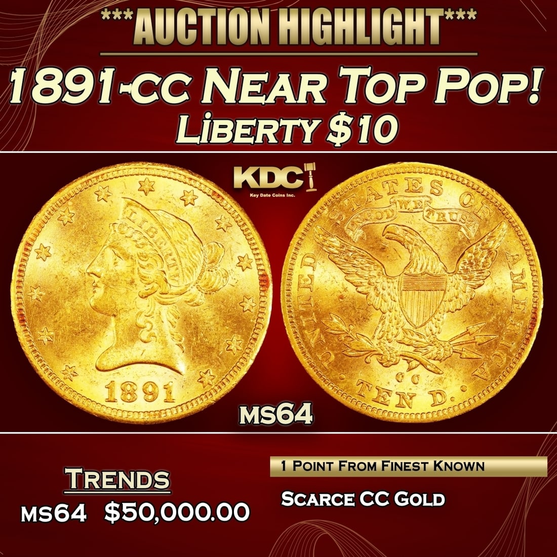 1891-cc Gold Liberty Eagle Near Top Pop! $10 ms64 SEGS (1 of 3)