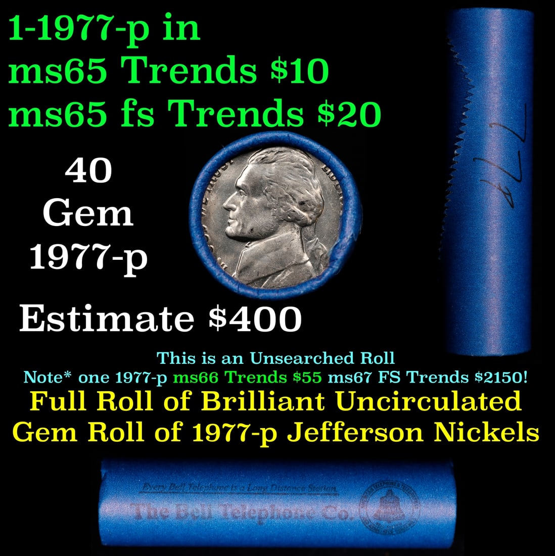 BU Shotgun Jefferson 5c roll, 1977-p 40 pcs Bank $2 Nickel Wrapper: BU Shotgun Jefferson 5c roll, 1977-p 40 pcs Bank $2 Nickel Wrapper.