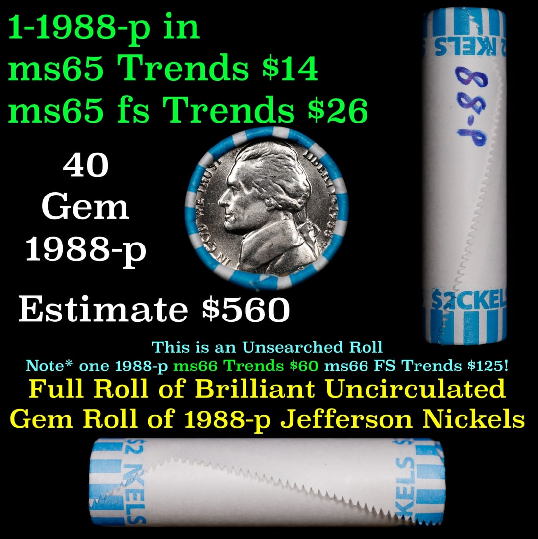 BU Shotgun Jefferson 5c roll, 1988-p 40 pcs Bank $2 Nickel Wrapper: BU Shotgun Jefferson 5c roll, 1988-p 40 pcs Bank $2 Nickel Wrapper.
