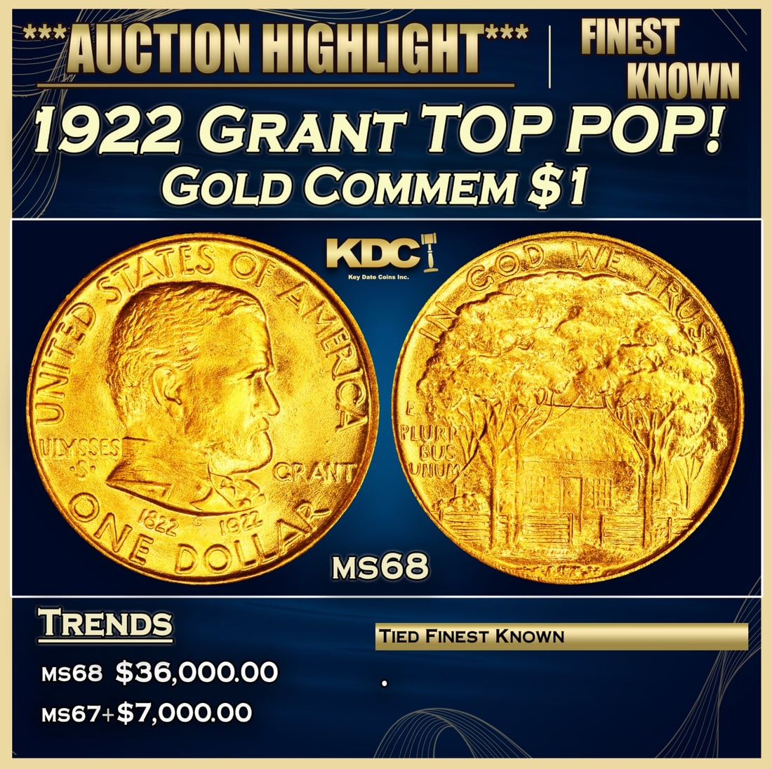 1922 Grant Gold Commem Dollar TOP POP! 1 ms68 SEGS (1 of 3)