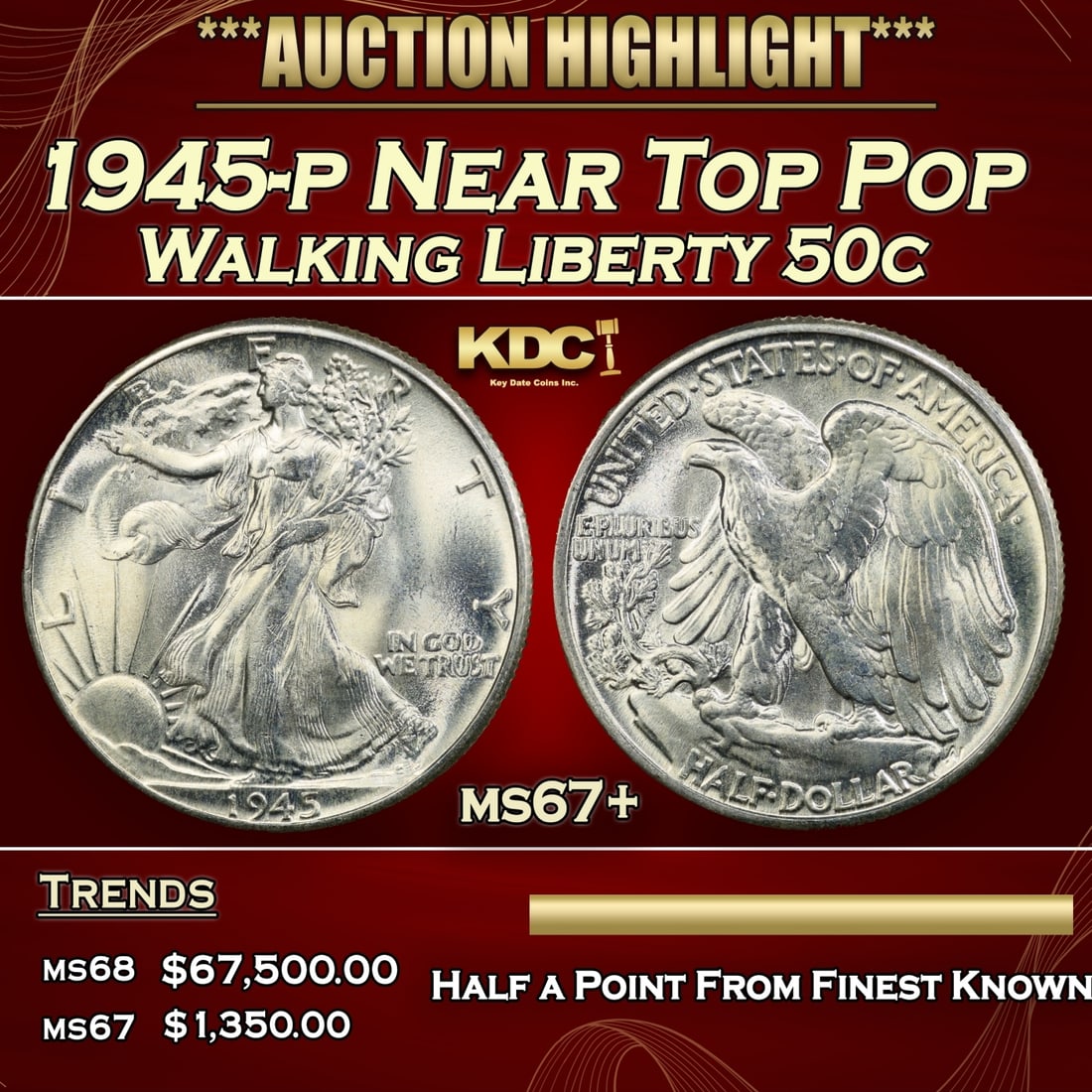 1945-p Walking Liberty Half Dollar Near Top Pop 50c ms67+ SEGS: 1945-p Near Top Pop Walking Liberty Half Dollar 50c ms67+ SEGS.