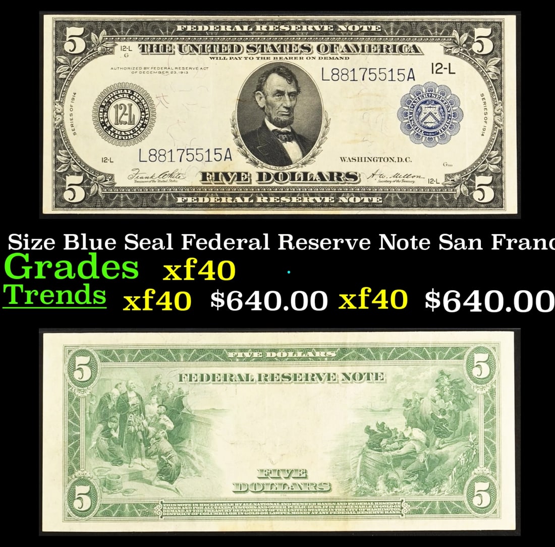 1914 $5 Large Size Blue Seal Federal Reserve Note San Francisco, CA Grades xf FR-891 (1 of 3)