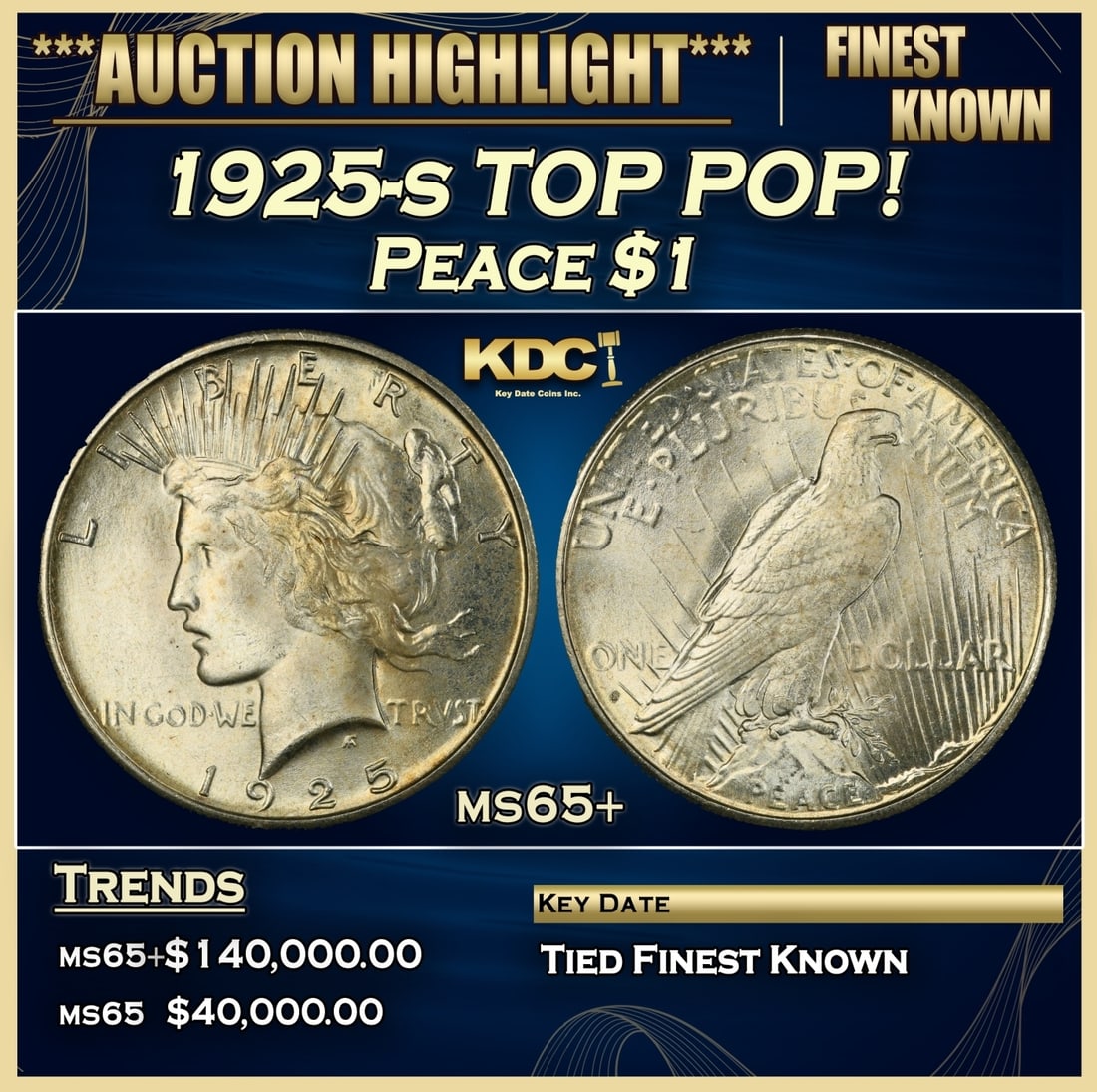 1925-s Peace Dollar TOP POP! $1 ms65+ SEGS (1 of 3)