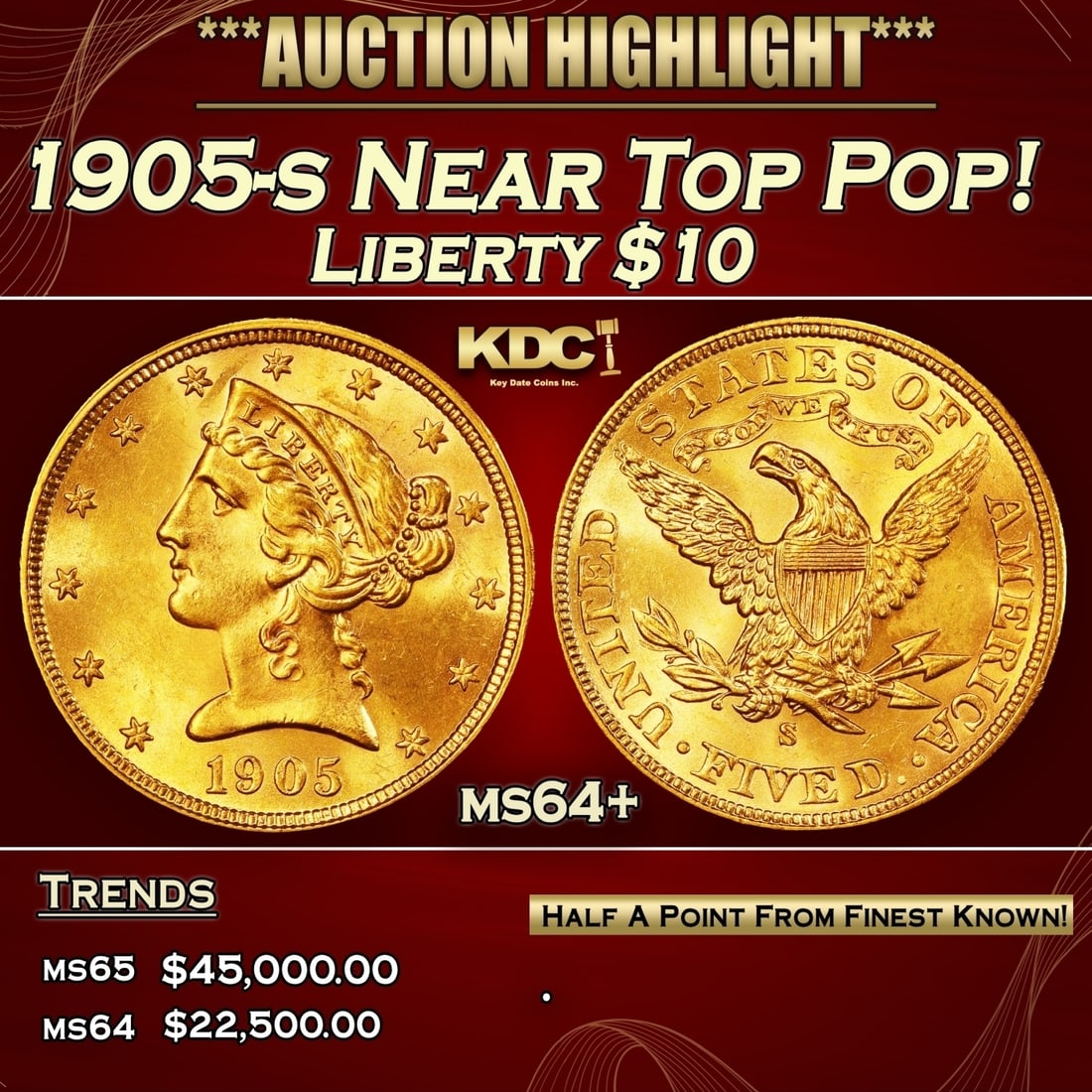 1905-s Gold Liberty Eagle Near Top Pop! $10 ms64+ SEGS (1 of 3)