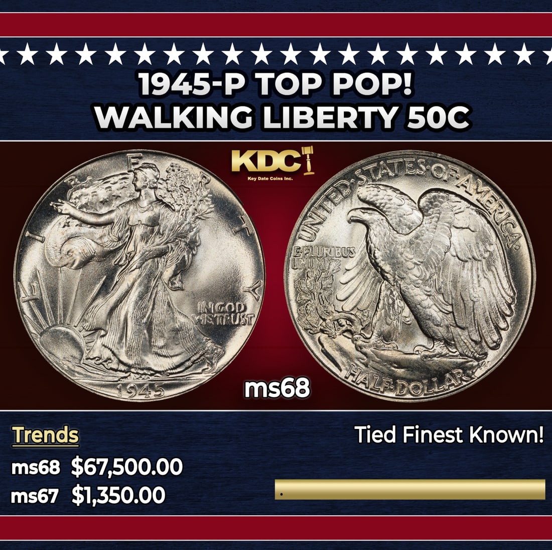 1945-p Walking Liberty Half Dollar TOP POP! 50c ms68 SEGS: 1945-p TOP POP! Walking Liberty Half Dollar 50c ms68 SEGS.