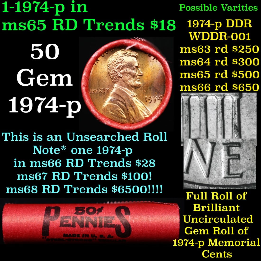 BU Shotgun Lincoln 1c roll, 1974-p 50 pcs Bank Wrapper 50c: BU Shotgun Lincoln 1c roll, 1974-p 50 pcs Bank Wrapper 50c. A terrific Shotgun roll of Lincoln cents in a Bank wrapper. Most if not all coins should be cherry red.