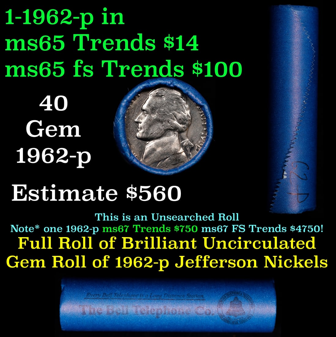 BU Shotgun Jefferson 5c roll, 1962-p 40 pcs Bank $2 Nickel Wrapper (1 of 3)