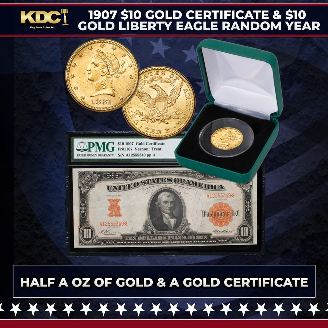 1907 $10 Gold Certificate & $10 Gold Liberty Eagle Random Year (1 of 1)