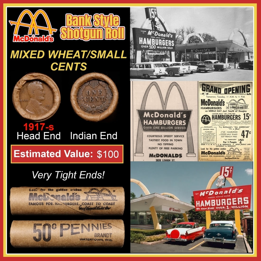 Lincoln Wheat Cent 1c Mixed Roll Orig Brandt McDonalds Wrapper, 1917-s end, Indian other end: Lincoln Wheat Cent 1c Mixed Roll Orig Brandt McDonalds Wrapper, 1917-s end, Indian other end. Lincoln Wheat Cent 1c mixed original Shotgun Roll. Actual roll pictured is the roll you will get. A great 