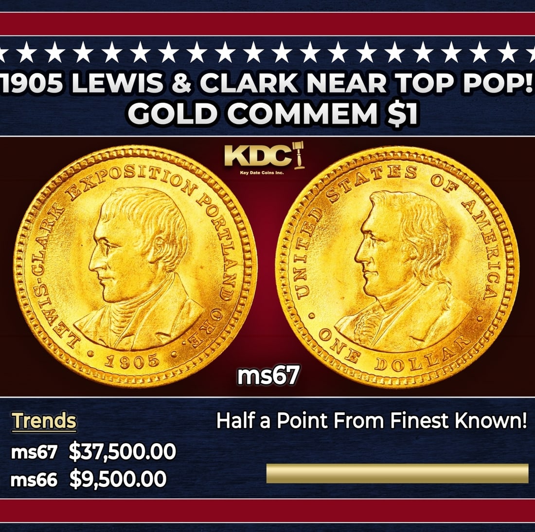 1905 Lewis & Clark Gold Commem Dollar Near Top Pop! 1 ms67 SEGS (1 of 3)