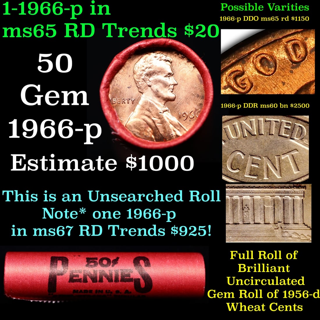 BU Shotgun Lincoln 1c roll, 1966-p 50 pcs Bank Wrapper 50c: BU Shotgun Lincoln 1c roll, 1966-p 50 pcs Bank Wrapper 50c. A terrific Shotgun roll of Lincoln cents in a Bank wrapper. Most if not all coins should be cherry red.