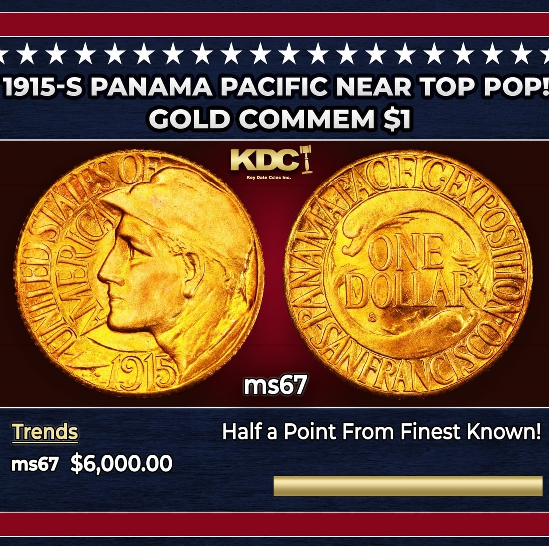 1915-s Panama Pacific Gold Commem Dollar Near Top Pop! 1 ms67 SEGS (1 of 3)