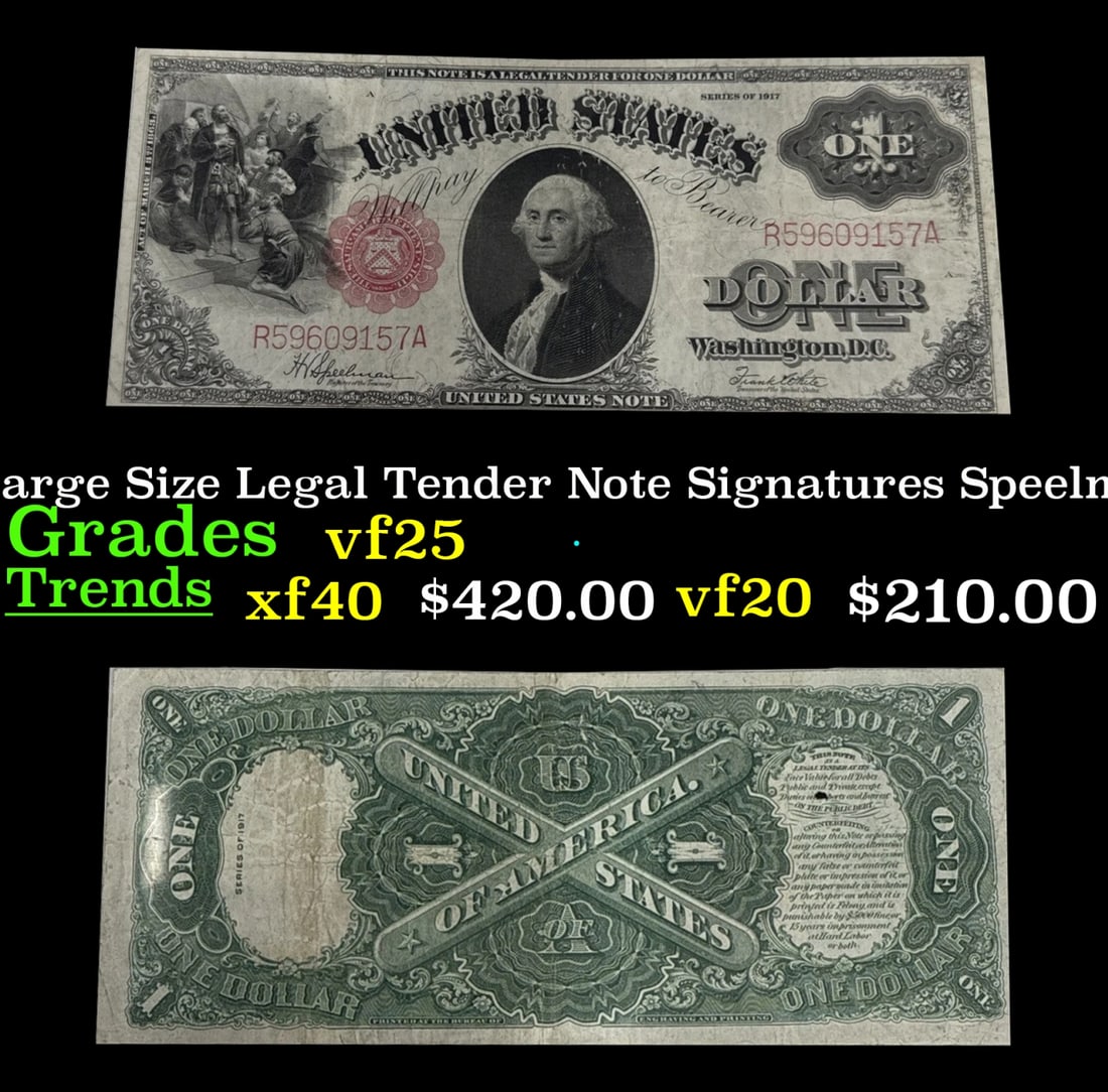 1917 $1 Large Size Legal Tender Note Grades vf+ Signatures Speelman/White (1 of 3)