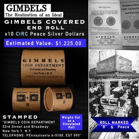 AA- GIMBLES Circ Peace Dollar $1 Roll 10 Coin B Grade