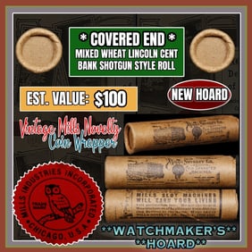 NEW! *Watchmaker's Hoard* Original Covered End Mills Novelty Co. Mixed Lincoln Wheat Cent Roll 1c 50