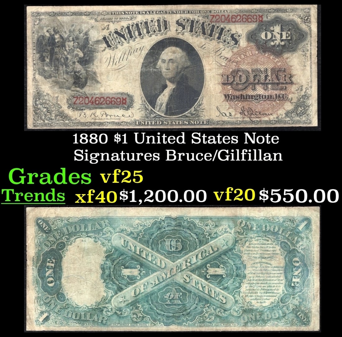 1880 $1 United States Note Grades vf+ Signatures Bruce/Gilfillan (1 of 3)