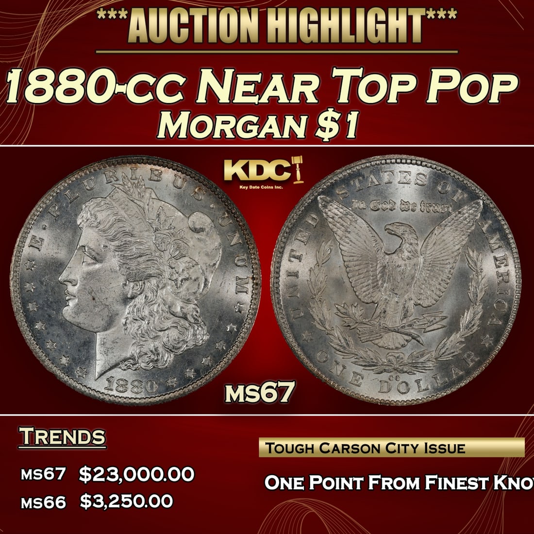 1880-cc Morgan Dollar Near Top Pop $1 ms67 SEGS (1 of 3)