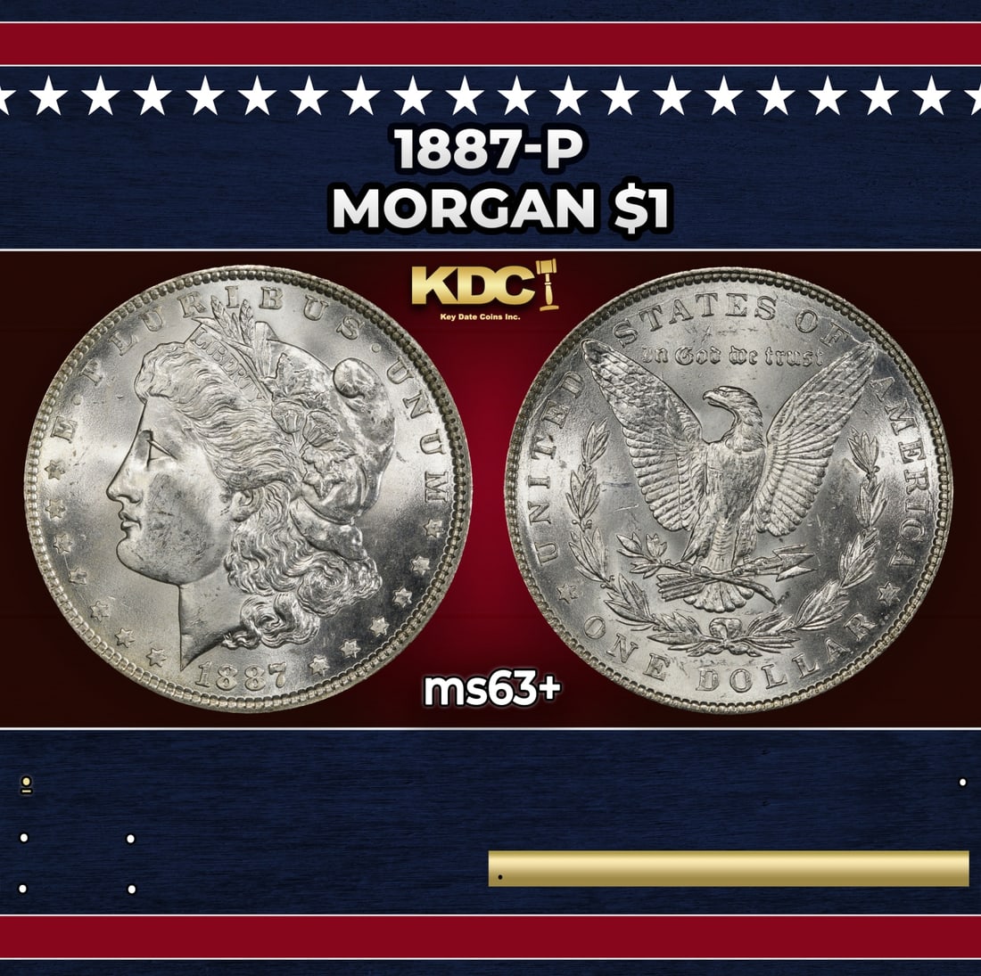 1887-p Morgan Dollar $1 Grades ms63+ (1 of 3)