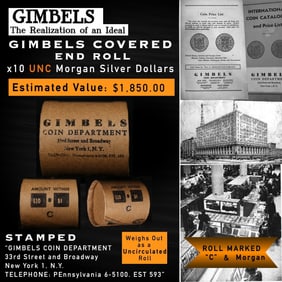 GIMBLES Unc Morgan Silver Dollar $1 Roll C 10 Coin