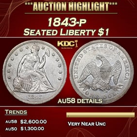 1843-p Seated Liberty Dollar 1 au58 details SEGS