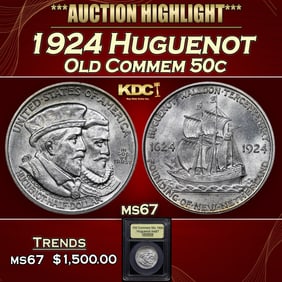 1924 Huguenot Old Commem Half Dollar 50c ms67 USCG