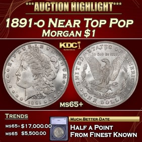 1891-o Morgan Dollar Near Top Pop $1 ms65+ SEGS