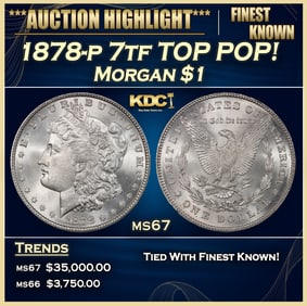 1878-p 7tf Morgan Dollar TOP POP! $1 ms67 SEGS