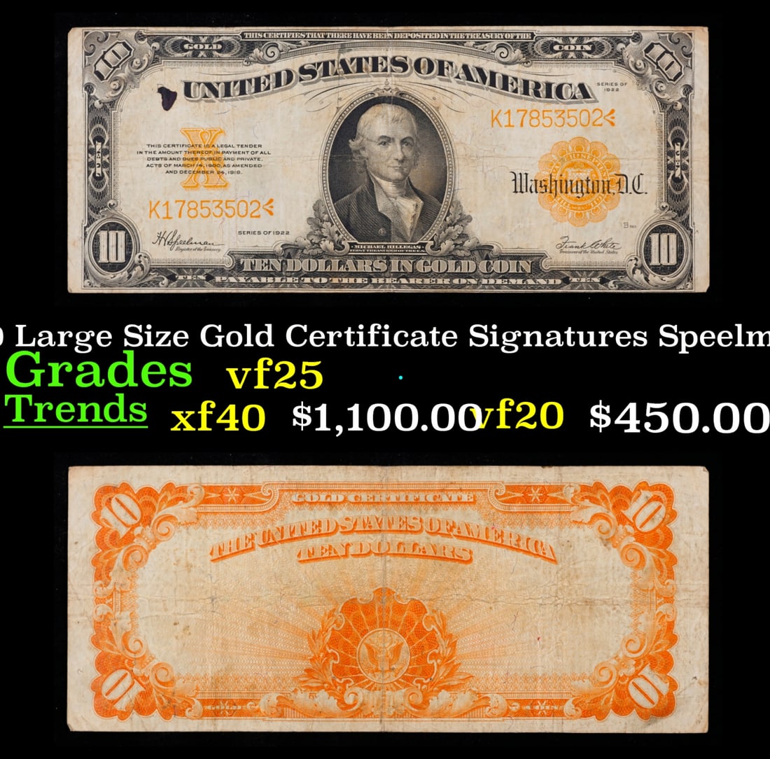 1922 $10 Large Size Gold Certificate Grades vf+ Signatures Speelman/White (1 of 3)