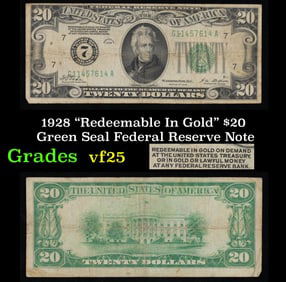 1928 $20 Green Seal Federal Reserve Note "Redeemable In Gold" Grades vf+