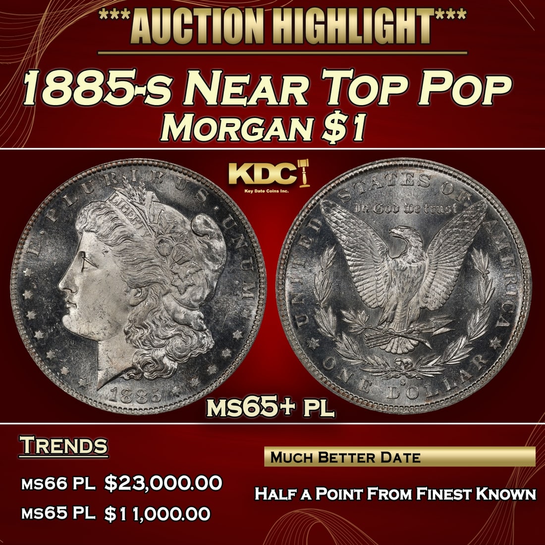 1885-s Morgan Dollar Near Top Pop $1 ms65+ pl SEGS (1 of 3)