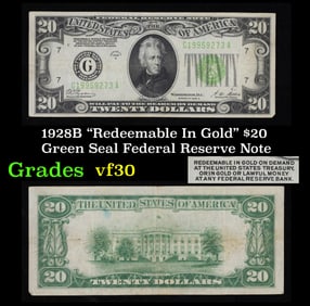 1928B $20 Green Seal Federal Reserve Note "Redeemable In Gold" Grades vf++