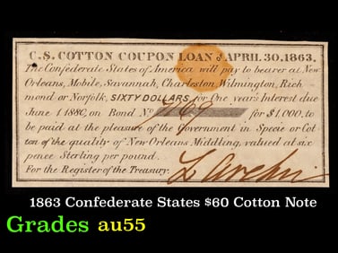 1863 Confederate States $60 Cotton Note Grades Choice AU
