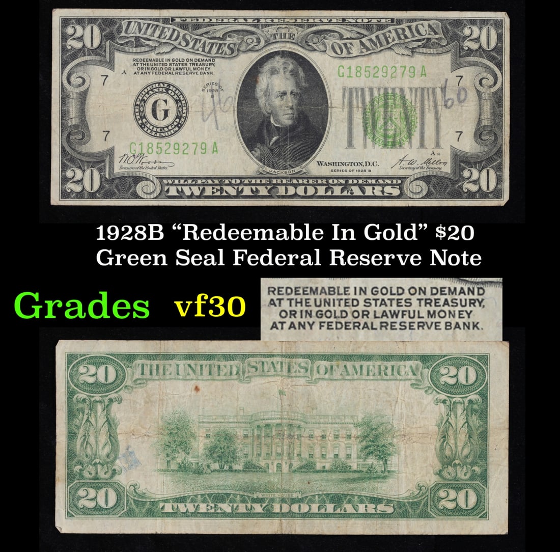 1928B $20 Green Seal Federal Reserve Note "Redeemable In Gold" Grades vf++ (1 of 3)