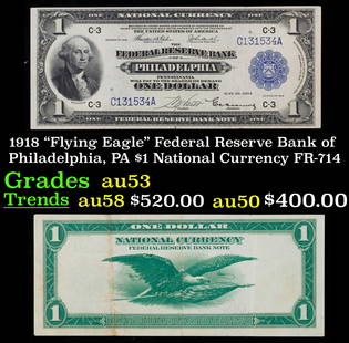 1918 $1 National Currency "Flying Eagle" Federal Reserve Bank of Philadelphia, PA Grades Select AU: 1918 $1 National Currency "Flying Eagle" Federal Reserve Bank of Philadelphia, PA Grades Select AU FR-714. There are three different years found on series of 1918 one dollar bills. Despite also saying