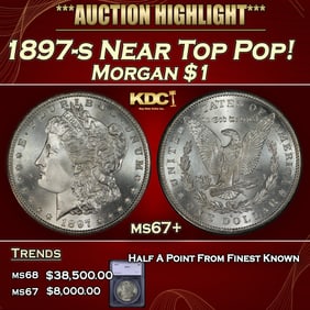 1897-s Morgan Dollar Near Top Pop! $1 ms67+ SEGS